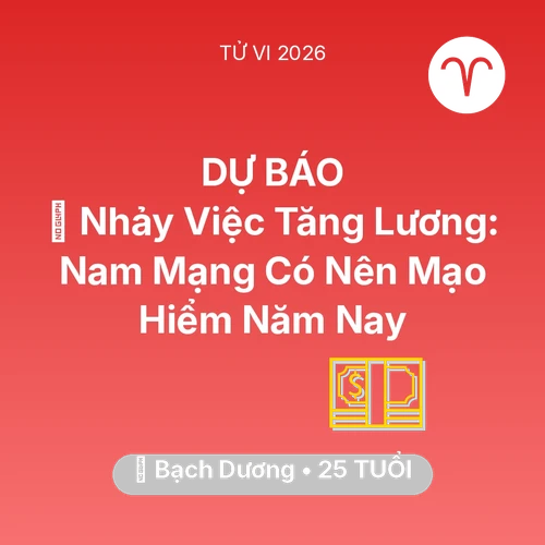 Xem tử vi Bạch Dương sinh năm 2001 Nam Mạng: 🔄 Nhảy Việc Tăng Lương: Nam Mạng Bạch Dương Có Nên Mạo Hiểm Năm Nay