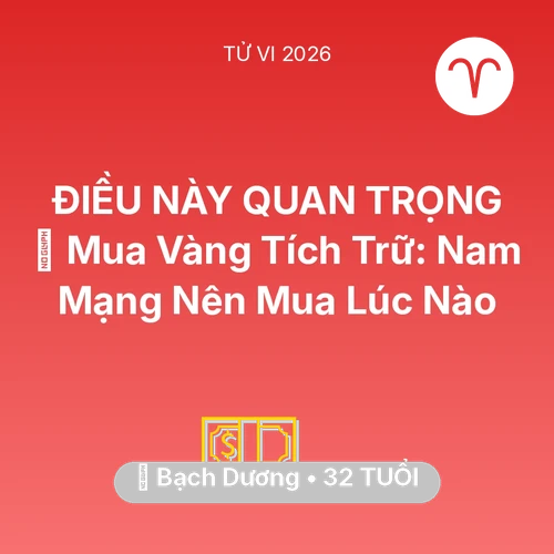 Xem tử vi Bạch Dương sinh năm 1994 Nam Mạng: 💎 Mua Vàng Tích Trữ: Nam Mạng Bạch Dương Nên Mua Lúc Nào