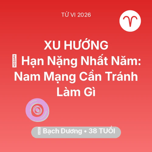 Xem tử vi Bạch Dương sinh năm 1988 Nam Mạng: 📉 Hạn Nặng Nhất Năm: Nam Mạng Bạch Dương Cần Tránh Làm Gì