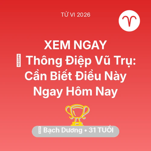 Vận hạn Bạch Dương sinh năm 1995 trong năm (2026): 🌌 Thông Điệp Vũ Trụ: Bạch Dương Cần Biết Điều Này Ngay Hôm Nay