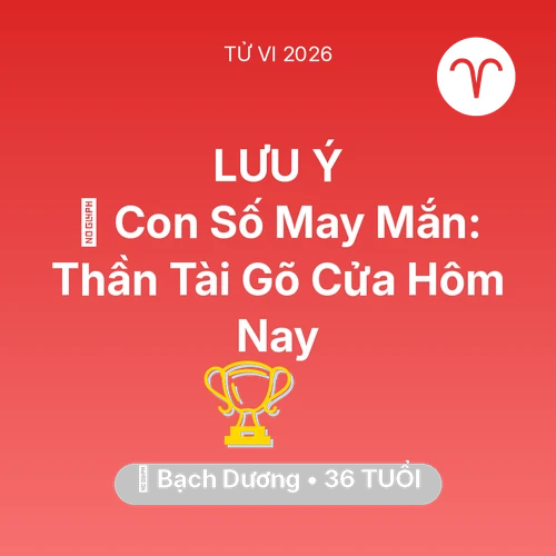 Xem tử vi Bạch Dương sinh năm 1990 : 🌟 Con Số May Mắn: Thần Tài Gõ Cửa Bạch Dương Hôm Nay