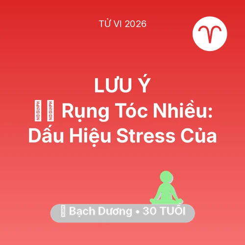 Xem tử vi Bạch Dương sinh năm 1996 : 💇‍♀️ Rụng Tóc Nhiều: Dấu Hiệu Stress Của Bạch Dương