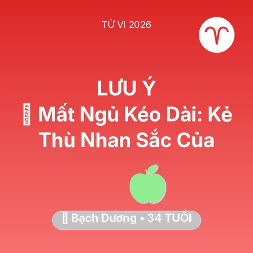 Vận hạn Bạch Dương sinh năm 1992 trong năm (2026): 🛌 Mất Ngủ Kéo Dài: Kẻ Thù Nhan Sắc Của Bạch Dương