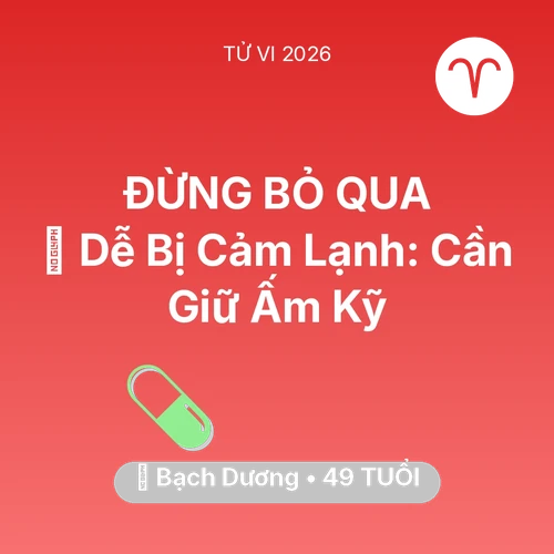 Xem tử vi Bạch Dương sinh năm 1977 : 🥶 Dễ Bị Cảm Lạnh: Bạch Dương Cần Giữ Ấm Kỹ