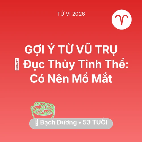 Xem tử vi Bạch Dương sinh năm 1973 : 👀 Đục Thủy Tinh Thể: Bạch Dương Có Nên Mổ Mắt