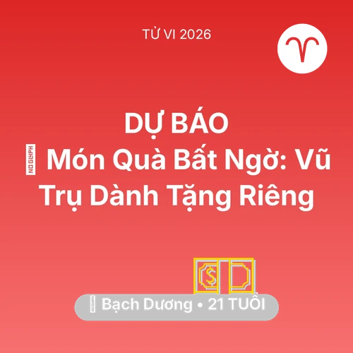 Xem tử vi Bạch Dương sinh năm 2005 : 🎁 Món Quà Bất Ngờ: Vũ Trụ Dành Tặng Riêng Bạch Dương