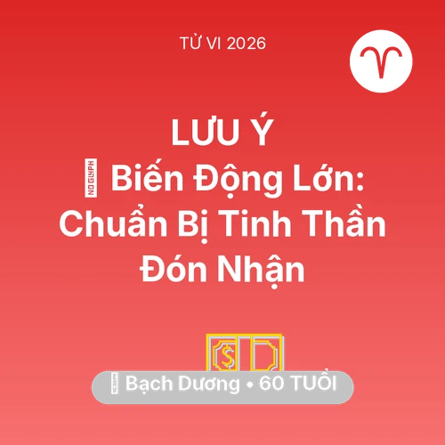 Vận hạn Bạch Dương sinh năm 1966 trong năm (2026): 🌪️ Biến Động Lớn: Bạch Dương Chuẩn Bị Tinh Thần Đón Nhận