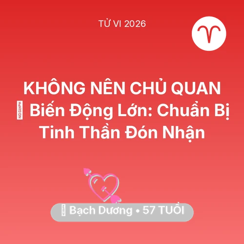 Vận hạn Bạch Dương sinh năm 1969 trong năm (2026): 🌪️ Biến Động Lớn: Bạch Dương Chuẩn Bị Tinh Thần Đón Nhận