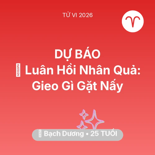 Vận hạn Bạch Dương sinh năm 2001 trong năm (2026): 🕊️ Luân Hồi Nhân Quả: Bạch Dương Gieo Gì Gặt Nấy