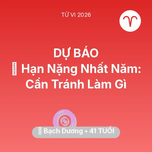 Xem tử vi Bạch Dương sinh năm 1985 : 📉 Hạn Nặng Nhất Năm: Bạch Dương Cần Tránh Làm Gì