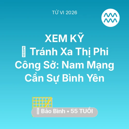 Xem tử vi Bảo Bình sinh năm 1971 Nam Mạng: 🛑 Tránh Xa Thị Phi Công Sở: Nam Mạng Bảo Bình Cần Sự Bình Yên
