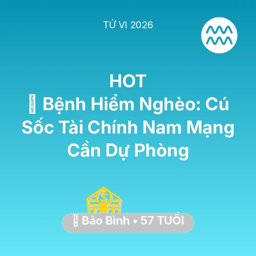Xem tử vi Bảo Bình sinh năm 1969 Nam Mạng: 🆘 Bệnh Hiểm Nghèo: Cú Sốc Tài Chính Nam Mạng Bảo Bình Cần Dự Phòng
