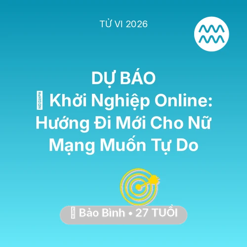 Xem tử vi Bảo Bình sinh năm 1999 Nữ Mạng: 💼 Khởi Nghiệp Online: Hướng Đi Mới Cho Nữ Mạng Bảo Bình Muốn Tự Do