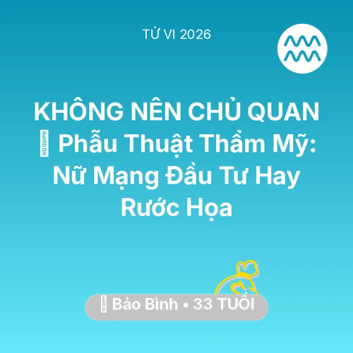 Xem tử vi Bảo Bình sinh năm 1993 Nữ Mạng: 💄 Phẫu Thuật Thẩm Mỹ: Nữ Mạng Bảo Bình Đầu Tư Hay Rước Họa