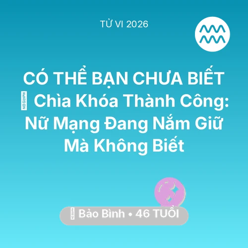 Xem tử vi Bảo Bình sinh năm 1980 Nữ Mạng: 🗝️ Chìa Khóa Thành Công: Nữ Mạng Bảo Bình Đang Nắm Giữ Mà Không Biết