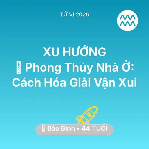 Xem tử vi Bảo Bình sinh năm 1982 : 🏠 Phong Thủy Nhà Ở: Cách Bảo Bình Hóa Giải Vận Xui