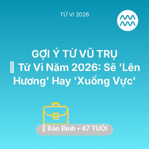 Vận hạn Bảo Bình sinh năm 1979 trong năm (2026): 🔥 Tử Vi Năm 2026: Bảo Bình Sẽ 'Lên Hương' Hay 'Xuống Vực'