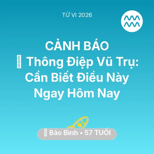 Vận hạn Bảo Bình sinh năm 1969 trong năm (2026): 🌌 Thông Điệp Vũ Trụ: Bảo Bình Cần Biết Điều Này Ngay Hôm Nay