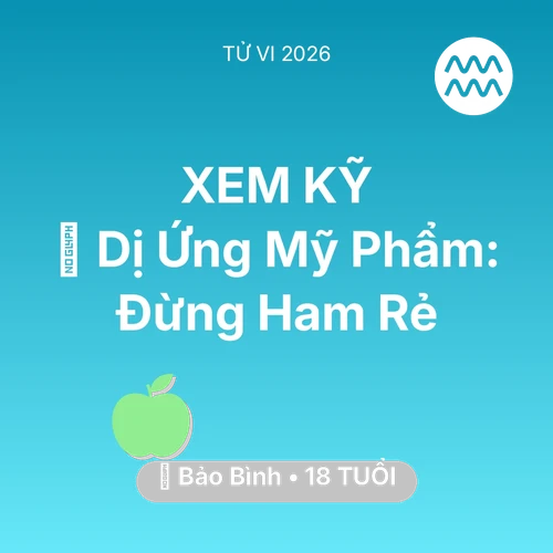 Xem tử vi Bảo Bình sinh năm 2008 : 💄 Dị Ứng Mỹ Phẩm: Bảo Bình Đừng Ham Rẻ
