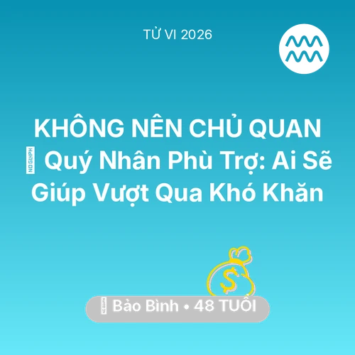 Xem tử vi Bảo Bình sinh năm 1978 : 🤝 Quý Nhân Phù Trợ: Ai Sẽ Giúp Bảo Bình Vượt Qua Khó Khăn