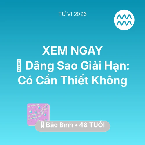 Xem tử vi Bảo Bình sinh năm 1978 : 🕯️ Dâng Sao Giải Hạn: Bảo Bình Có Cần Thiết Không