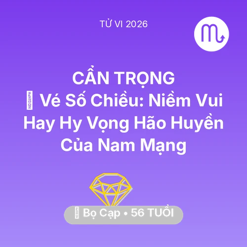 Xem tử vi Bọ Cạp sinh năm 1970 Nam Mạng: 🎰 Vé Số Chiều: Niềm Vui Hay Hy Vọng Hão Huyền Của Nam Mạng Bọ Cạp