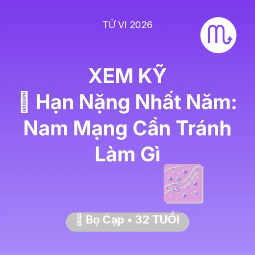 Xem tử vi Bọ Cạp sinh năm 1994 Nam Mạng: 📉 Hạn Nặng Nhất Năm: Nam Mạng Bọ Cạp Cần Tránh Làm Gì