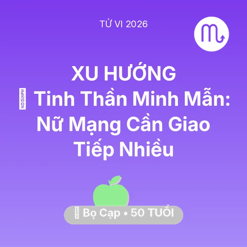Xem tử vi Bọ Cạp sinh năm 1976 Nữ Mạng: 🗝️ Tinh Thần Minh Mẫn: Nữ Mạng Bọ Cạp Cần Giao Tiếp Nhiều