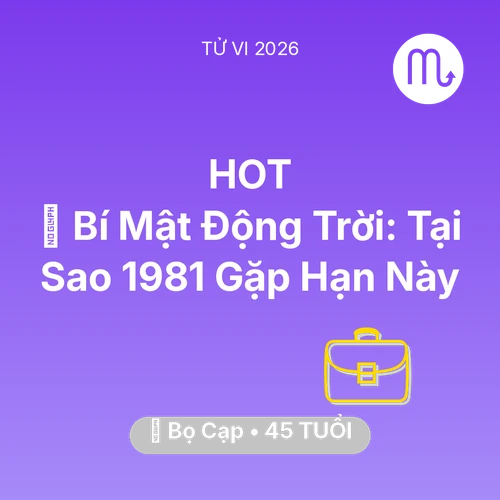 Tử vi Bọ Cạp sinh năm 1981 trong năm 2026: 🤫 Bí Mật Động Trời: Tại Sao Bọ Cạp 1981 Gặp Hạn Này