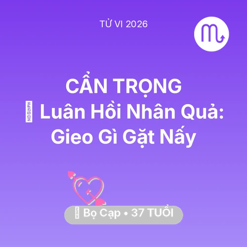 Xem tử vi Bọ Cạp sinh năm 1989 : 🕊️ Luân Hồi Nhân Quả: Bọ Cạp Gieo Gì Gặt Nấy