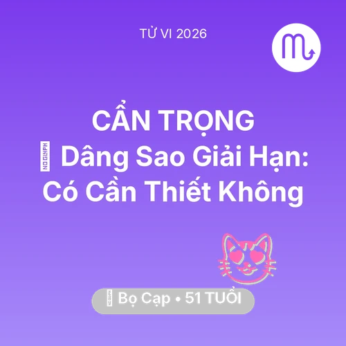 Xem tử vi Bọ Cạp sinh năm 1975 : 🕯️ Dâng Sao Giải Hạn: Bọ Cạp Có Cần Thiết Không