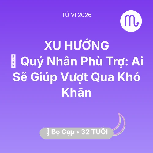 Vận hạn Bọ Cạp sinh năm 1994 trong năm (2026): 🤝 Quý Nhân Phù Trợ: Ai Sẽ Giúp Bọ Cạp Vượt Qua Khó Khăn