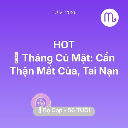 Xem tử vi Bọ Cạp sinh năm 1970 : 🛑 Tháng Củ Mật: Bọ Cạp Cẩn Thận Mất Của, Tai Nạn