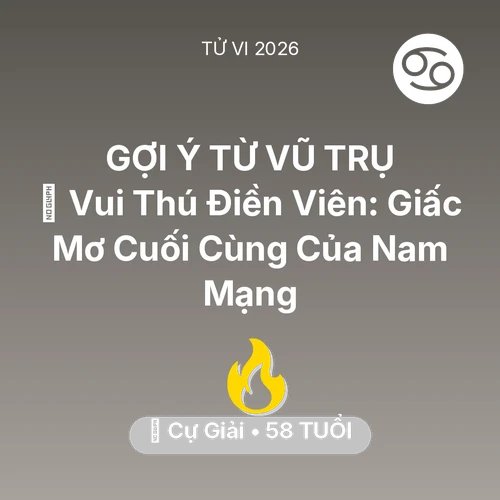 Xem tử vi Cự Giải sinh năm 1968 Nam Mạng: 👴 Vui Thú Điền Viên: Giấc Mơ Cuối Cùng Của Nam Mạng Cự Giải