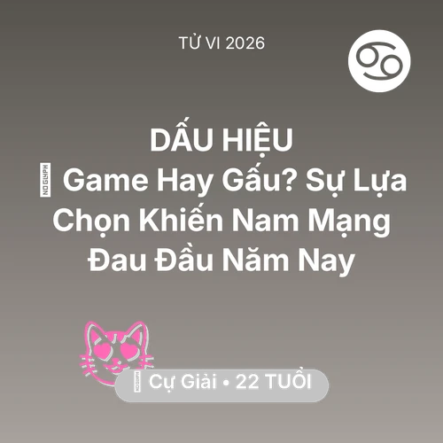 Xem tử vi Cự Giải sinh năm 2004 Nam Mạng: 🎮 Game Hay Gấu? Sự Lựa Chọn Khiến Nam Mạng Cự Giải Đau Đầu Năm Nay