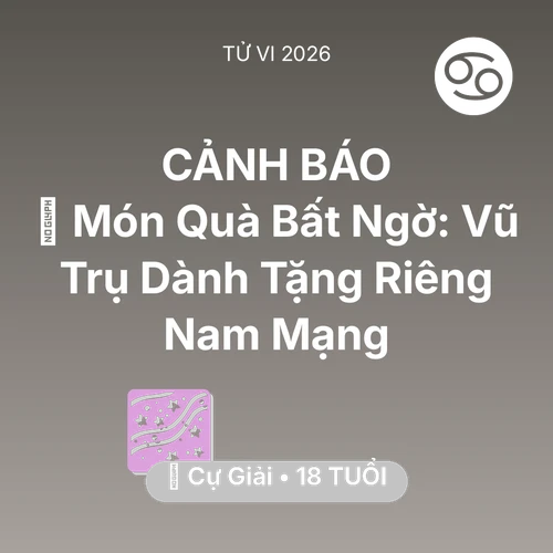 Vận hạn Cự Giải sinh năm 2008 trong năm (2026): 🎁 Món Quà Bất Ngờ: Vũ Trụ Dành Tặng Riêng Nam Mạng Cự Giải
