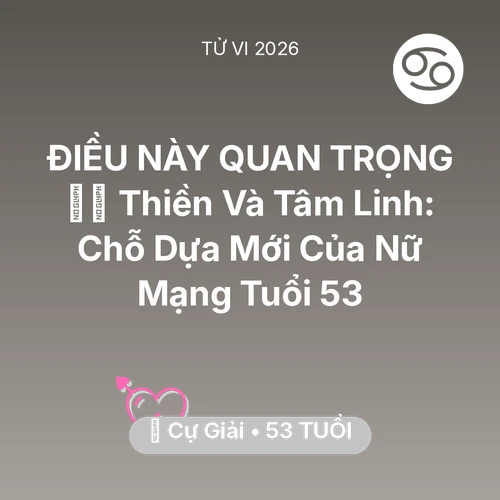 Xem tử vi Cự Giải sinh năm 1973 Nữ Mạng: 🧘‍♀️ Thiền Và Tâm Linh: Chỗ Dựa Mới Của Nữ Mạng Cự Giải Tuổi 53