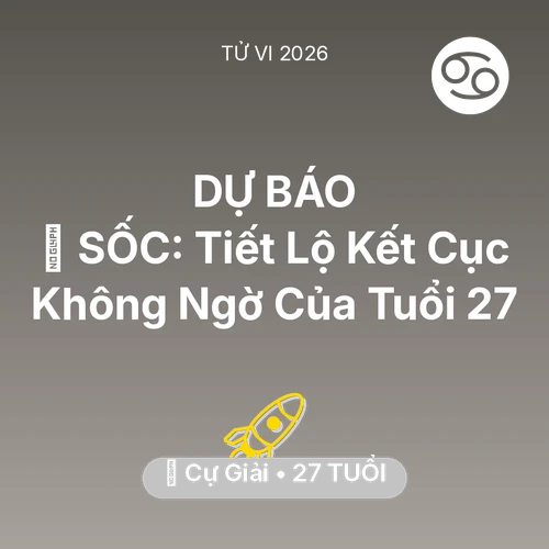 Xem tử vi Cự Giải sinh năm 1999 : 😱 SỐC: Tiết Lộ Kết Cục Không Ngờ Của Cự Giải Tuổi 27