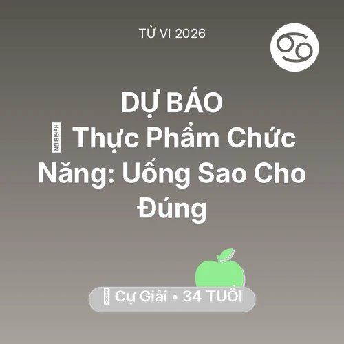 Xem tử vi Cự Giải sinh năm 1992 : 💊 Thực Phẩm Chức Năng: Cự Giải Uống Sao Cho Đúng