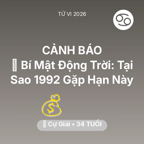 Xem tử vi Cự Giải sinh năm 1992 : 🤫 Bí Mật Động Trời: Tại Sao Cự Giải 1992 Gặp Hạn Này
