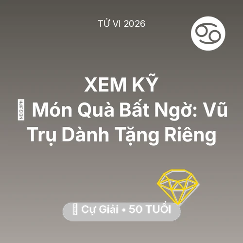 Vận hạn Cự Giải sinh năm 1976 trong năm (2026): 🎁 Món Quà Bất Ngờ: Vũ Trụ Dành Tặng Riêng Cự Giải