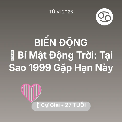 Xem tử vi Cự Giải sinh năm 1999 : 🤫 Bí Mật Động Trời: Tại Sao Cự Giải 1999 Gặp Hạn Này