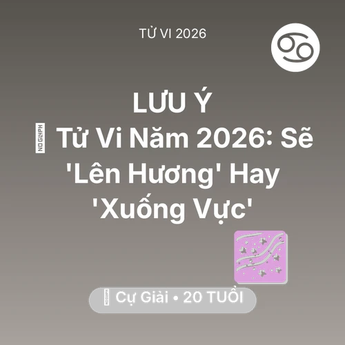 Xem tử vi Cự Giải sinh năm 2006 : 🔥 Tử Vi Năm 2026: Cự Giải Sẽ 'Lên Hương' Hay 'Xuống Vực'