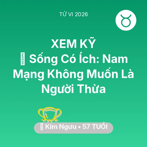 Xem tử vi Kim Ngưu sinh năm 1969 Nam Mạng: 🌟 Sống Có Ích: Nam Mạng Kim Ngưu Không Muốn Là Người Thừa