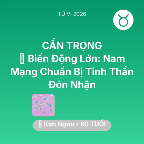 Xem tử vi Kim Ngưu sinh năm 1966 Nam Mạng: 🌪️ Biến Động Lớn: Nam Mạng Kim Ngưu Chuẩn Bị Tinh Thần Đón Nhận