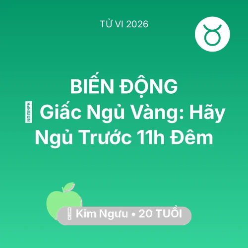 Xem tử vi Kim Ngưu sinh năm 2006 : 🗝️ Giấc Ngủ Vàng: Kim Ngưu Hãy Ngủ Trước 11h Đêm