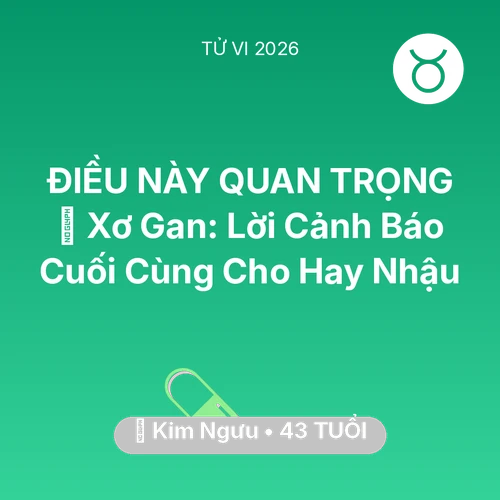 Vận hạn Kim Ngưu sinh năm 1983 trong năm (2026): 🍷 Xơ Gan: Lời Cảnh Báo Cuối Cùng Cho Kim Ngưu Hay Nhậu