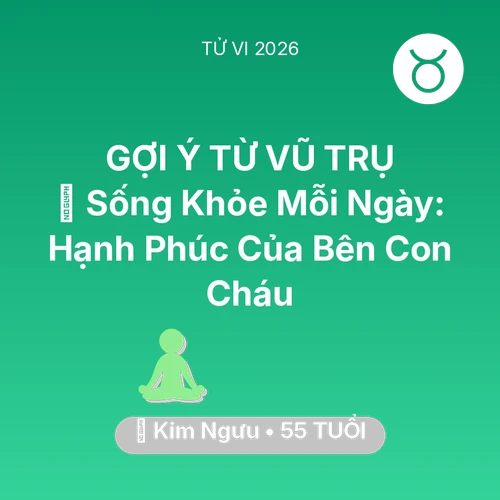 Xem tử vi Kim Ngưu sinh năm 1971 : 💐 Sống Khỏe Mỗi Ngày: Hạnh Phúc Của Kim Ngưu Bên Con Cháu