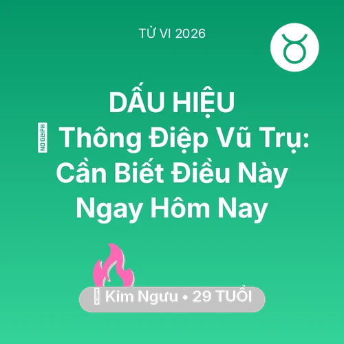 Xem tử vi Kim Ngưu sinh năm 1997 : 🌌 Thông Điệp Vũ Trụ: Kim Ngưu Cần Biết Điều Này Ngay Hôm Nay