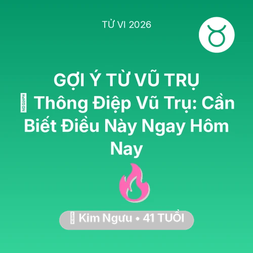 Xem tử vi Kim Ngưu sinh năm 1985 : 🌌 Thông Điệp Vũ Trụ: Kim Ngưu Cần Biết Điều Này Ngay Hôm Nay